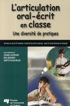 Couverture du livre « L'articulation oral-écrit en classe » de  aux éditions Pu De Quebec
