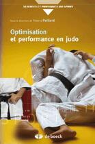 Couverture du livre « Optimisation et performance en judo » de  aux éditions De Boeck Superieur