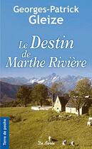 Couverture du livre « Destin de marthe riviere (le) » de Gleize Gp aux éditions De Boree