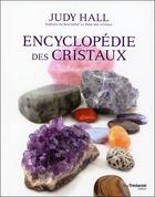 Couverture du livre « Encyclopédie des cristaux » de Judy Hall aux éditions Guy Trédaniel