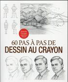 Couverture du livre « 60 pas à pas de dessin au crayon » de  aux éditions Editions Esi