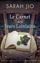 Couverture du livre « Le carnet des jours lointains » de Sarah Jio aux éditions City Editions