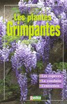 Couverture du livre « Les plantes grimpantes » de Lamontagne Michele aux éditions Rustica