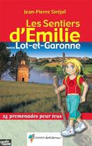 Couverture du livre « Emilie dans le Lot-et-Garonne » de Jean-Pierre Sirejol aux éditions Glenat