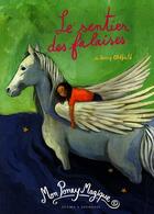 Couverture du livre « Mon poney magique t6 le sentier des falaises » de Oldfield aux éditions Zulma