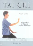 Couverture du livre « Tai chi » de Angus Clark aux éditions Guy Trédaniel