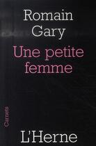 Couverture du livre « Une petite femme » de Romain Gary aux éditions L'herne