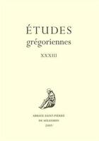 Couverture du livre « Etudes Gregoriennes 2005 » de Gregoriennes Etudes aux éditions Solesmes