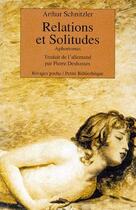 Couverture du livre « Relations et solitudes ; aphorismes » de Arthur Schnitzler aux éditions Rivages