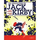 Couverture du livre « Les apocalypses de Jack Kirby » de Harry Morgan aux éditions Moutons Electriques
