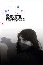 Couverture du livre « Une identité française » de Rosemonde Cathala aux éditions Arcane 17