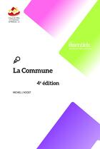 Couverture du livre « La Commune (4e édition) » de Michel L'Hoost aux éditions Uvcw