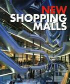 Couverture du livre « New shopping malls » de Broto Comerma C aux éditions Links