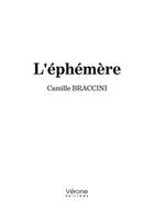 Couverture du livre « L'éphémère » de Camille Braccini aux éditions Verone