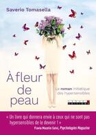 Couverture du livre « À fleur de peau ; le roman initatique des hypersensibles » de Saverio Tomasella aux éditions Leduc