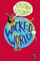 Couverture du livre « Wicked World! » de Benjamin Zephaniah aux éditions Children Pbs