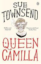 Couverture du livre « Queen Camilla » de Sue Townsend aux éditions Epagine