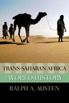 Couverture du livre « Trans-saharan africa in world history » de Austen Ralph A aux éditions Editions Racine