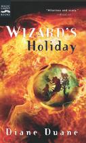 Couverture du livre « Wizard's Holiday » de Diane Duane aux éditions Houghton Mifflin Harcourt