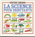 Couverture du livre « Science pour debutant t.1 » de Susan Mayes et Stephen Cartwright aux éditions Usborne