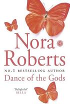 Couverture du livre « Dance Of The Gods » de Nora Roberts aux éditions Epagine