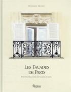 Couverture du livre « Les façades de Paris : portes, balcons et garde-corps » de Dominique Mathez aux éditions Rizzoli