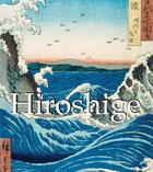 Couverture du livre « Hiroshige » de Mikhail Uspensky aux éditions Parkstone International
