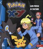 Couverture du livre « Pokémon - la série XY ; Lem passe à l'action » de  aux éditions Hachette Jeunesse