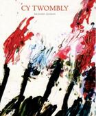 Couverture du livre « Cy twombly » de Richard Leeman aux éditions Flammarion