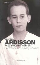 Couverture du livre « Confessions d'un baby-boomer » de Thierry Ardisson aux éditions Flammarion