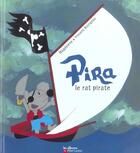 Couverture du livre « Pira le rat pirate » de Magdalena aux éditions Pere Castor