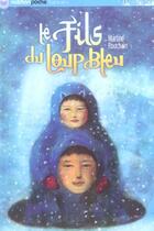 Couverture du livre « Le fils du loup bleu » de Pouchain/Serpix aux éditions Nathan