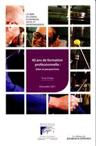 Couverture du livre « 40 ans de formation professionnelle : bilan et perspectives » de  aux éditions Documentation Francaise