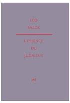 Couverture du livre « L'essence du judaïsme » de Leo Baeck aux éditions Puf