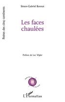 Couverture du livre « Les faces chaulées » de Simon-Gabriel Bonnot aux éditions L'harmattan