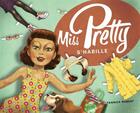 Couverture du livre « Miss Pretty ; Miss Pretty s'habille » de Yannick Robert aux éditions Casterman