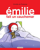 Couverture du livre « Emilie fait un cauchemar » de Domitille De Pressense aux éditions Casterman