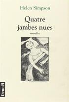 Couverture du livre « Quatre jambes nues » de Helen Simpson aux éditions Denoel