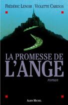 Couverture du livre « La promesse de l'ange » de Cabesos/Lenoir aux éditions Albin Michel