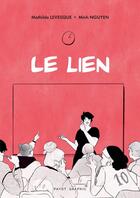 Couverture du livre « Le lien » de Mathilde Levesque et Quang-Minh Nguyen aux éditions Payot