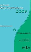 Couverture du livre « Droit constitutionnel ; méthodologie et sujets corrigés (édition 2009) » de Verpeaux/Michel aux éditions Dalloz