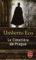 Couverture du livre « Le cimetière de Prague » de Umberto Eco aux éditions Le Livre De Poche