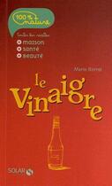 Couverture du livre « Le vinaigre » de Marie Borrel aux éditions Solar