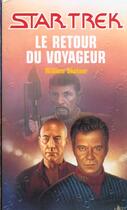 Couverture du livre « Le retour du voyageur » de William Shatner aux éditions Fleuve Editions