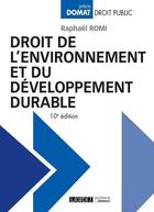 Couverture du livre « Droit de l'environnement (10e édition) » de Raphael Romi aux éditions Lgdj