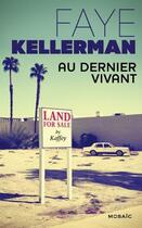 Couverture du livre « Au dernier vivant » de Faye Kellerman aux éditions Harpercollins