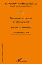 Couverture du livre « Marketing et design ; un bilan prospectif ; histoire du marketing ; gouvernance grh » de Management Et Sciences Sociales aux éditions Editions L'harmattan