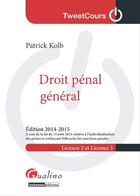 Couverture du livre « Droit pénal général » de Patrick Kolb aux éditions Gualino Editeur