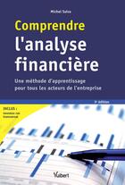 Couverture du livre « Comprendre l'analyse financiere (5e édition) » de Michel Salva aux éditions Vuibert