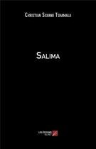 Couverture du livre « Salima » de Tshamala C S. aux éditions Editions Du Net